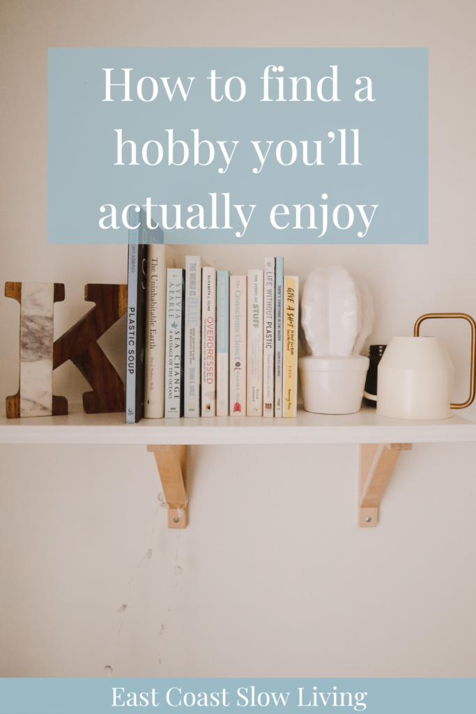 how to find a hobby you'll enjoy