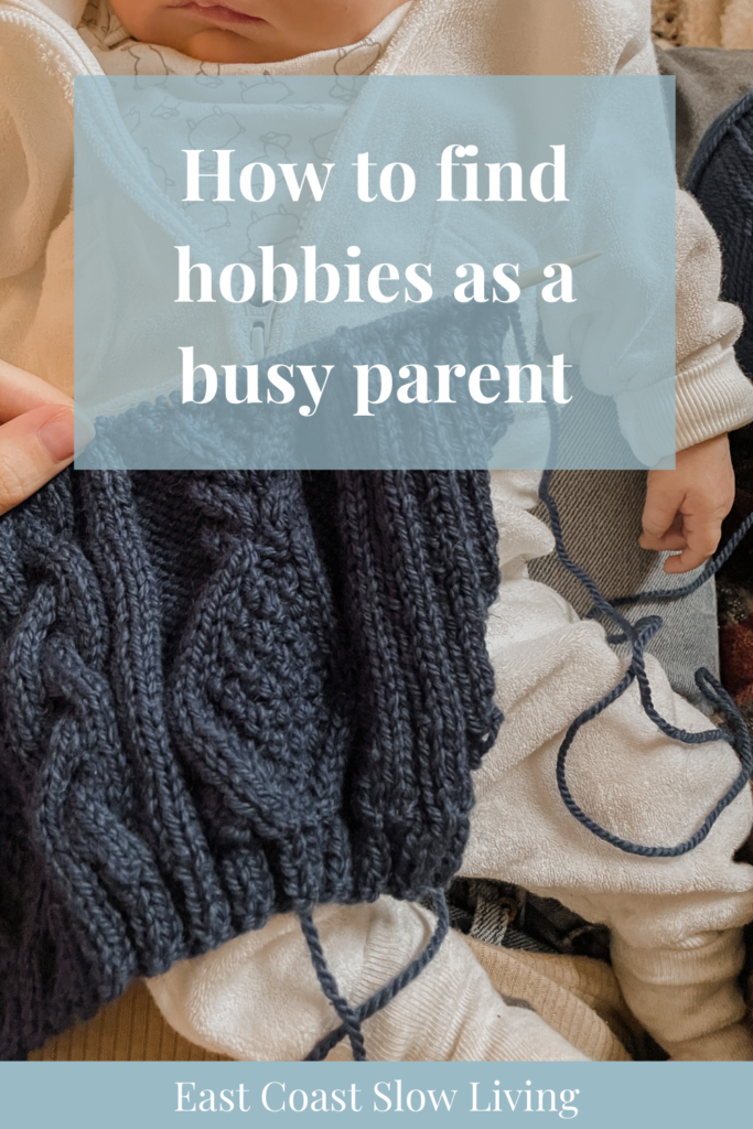find hobbies as a busy parent